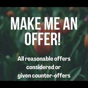 All reasonable offers considered or given counter-offers
